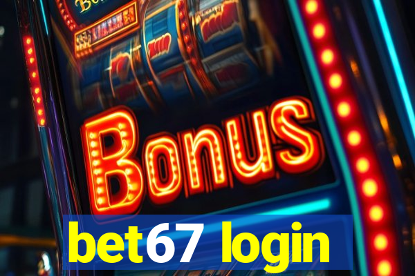 bet67 login